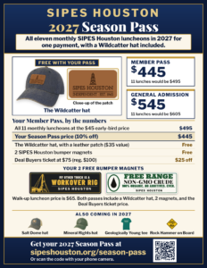 2027 SIPES Houston Season Pass flyer: Member Pass $445, General Admission $545, Wildcatter hat, two bumper magnets, and a Deal Buyers ticket at $75 (reg. $100)